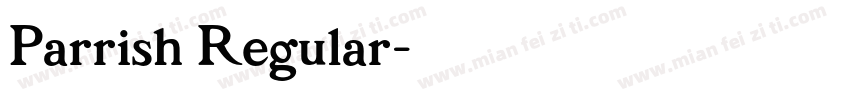 Parrish Regular字体转换